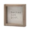 Parisloft Better Not Pout Rustic Wood Framed Square Christmas Tabletop Sign, 5.8"x5.8"